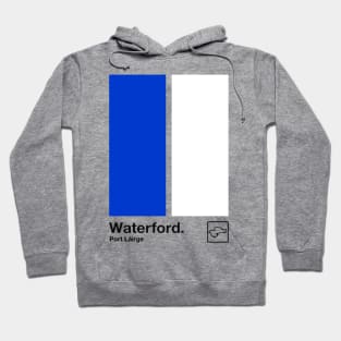 County Waterford / Original Retro Style Minimalist Poster Design Hoodie